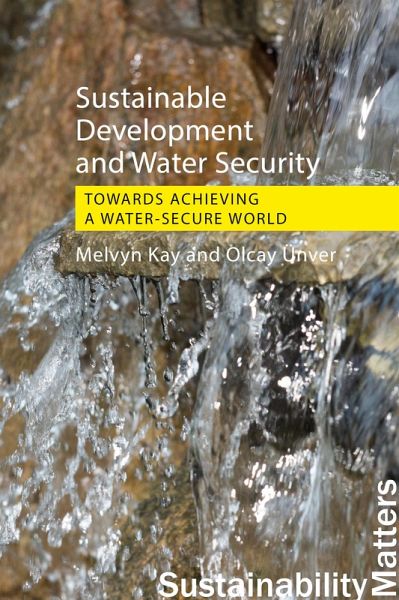 Sustainable Development and Water Security (eBook, ePUB) Sustainable Development and Water Security (eBook, ePUB)