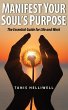 Manifest Your Soul's Purpose: The... - Bild 1