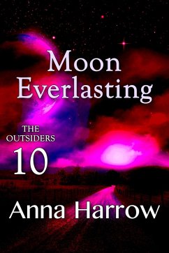 Moon Everlasting (The Outsiders, #10) (eBook, ePUB) Cover Moon Everlasting (The Outsiders, #10) (eBook, ePUB)