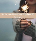 The Pursuit of Happiness (eBook, ePUB)