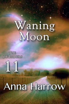 Waning Moon (The Outsiders, #11) (eBook, ePUB) - Harrow, Anna