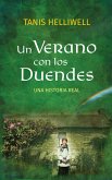 Un Verano Con Los Duendes: Una Historia Real (eBook, ePUB)