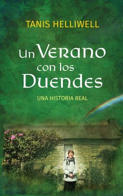 Cover Un Verano Con Los Duendes: Una Historia Real (eBook, ePUB)
