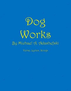 Dog Works (eBook, ePUB) - Adashefski, Michael