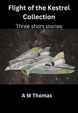 Flight of the Kestrel Collection (eBook, ePUB)