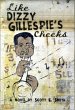 Like Dizzy Gillespie's Cheeks (eBook,... - Bild 1