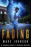Fading (A Singularity Rising novel, #2) (eBook, ePUB) Fading (A Singularity Rising novel, #2) (eBook, ePUB)