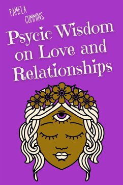 Psychic Wisdom on Love and Relationships (eBook, ePUB) - Cummins, Pamela
