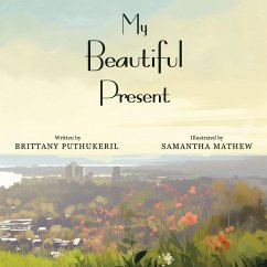 Cover MY BEAUTIFUL PRESENT (eBook, ePUB)