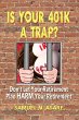 Is Your 401(k) a Trap? (eBook, ePUB) - Bild 1
