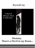 Mummy, There's a Devil in my Room (eBook, ePUB)