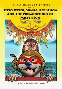 Cover Otto Otter, Sunna Hedgehog & The Premonitions Of Mr. Sun (Animal Clan Series, #3) (eBook, ePUB)