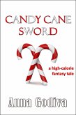 Candy Cane Sword (eBook, ePUB)