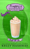 Frappes and Fatalities (Cup of Jo 3) (eBook, ePUB)
