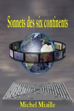 Sonnets des six continents (eBook, ePUB) - Miaille, Michel