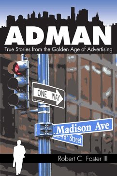 Cover Ad Man: True Stories from the Golden Age of Advertising (eBook, ePUB)