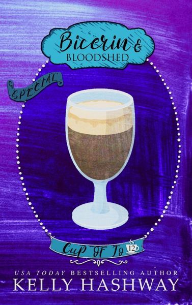 Bicerin and Bloodshed (Cup of Jo 12) (eBook, ePUB)