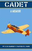 Cadet: A Memoir (eBook, ePUB) Cadet: A Memoir (eBook, ePUB)