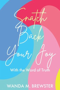 Cover Snatch Back Your Joy (eBook, ePUB)