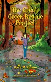 The Great Creek Rescue Project: Project Kids Adventure #6 (Project Kids Adventures, #6) (eBook, ePUB)