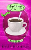 Americanos and Assault (Cup of Jo 6) (eBook, ePUB) Americanos and Assault (Cup of Jo 6) (eBook, ePUB)