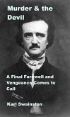 Murder & the Devil - 18: A Final Farewell and Vengeance Comes to Call (eBook, ePUB)