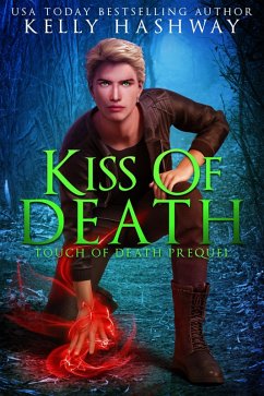 Cover Kiss of Death (Touch of Death 0) (eBook, ePUB)