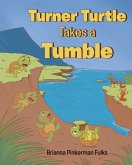Turner Turtle Takes a Tumble (eBook, ePUB)