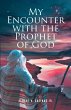 My Encounter with the Prophet of God... - Bild 1