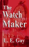 The Watch Maker (The French Quarter, #2) (eBook, ePUB)