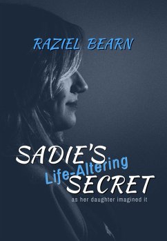 Cover Sadie's Life-Altering Secret (eBook, ePUB)