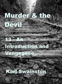 Murder & the Devil - 13: An Introduction and Vengeance (eBook, ePUB)