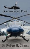 One Wounded Pilot (eBook, ePUB)