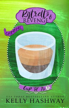 Cover Ristretto and Revenge (Cup of Jo 9) (eBook, ePUB)