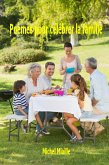 Poèmes pour célébrer la famille (eBook, ePUB)