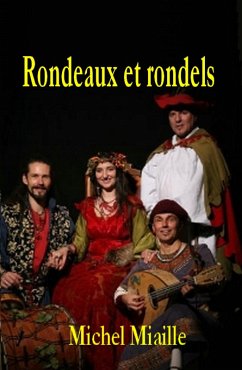 Rondeaux et rondels (eBook, ePUB) - Miaille, Michel