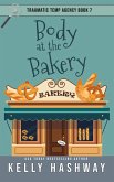 Body at the Bakery (Traumatic Temp Agency 7) (eBook, ePUB)
