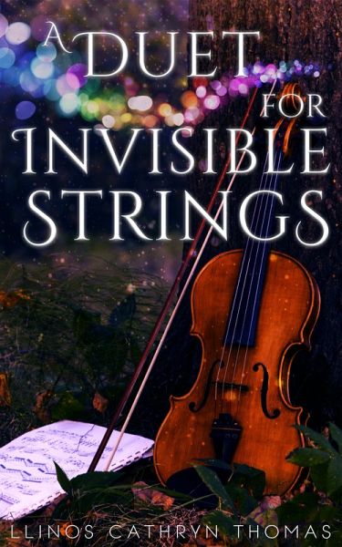 A Duet for Invisible Strings (eBook, ePUB)