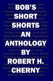 Bob's Short Shorts (eBook, ePUB)