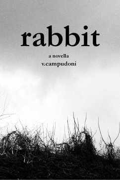 Rabbit (eBook, ePUB) - Campudoni, V. Rabbit (eBook, ePUB) - Campudoni, V.