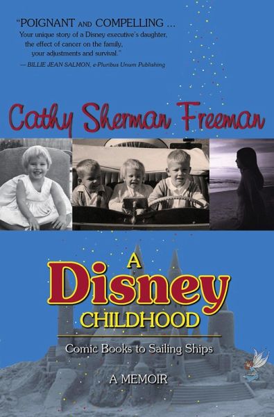 A Disney Childhood (Comic Books to Sailing Ships) (eBook, ePUB)