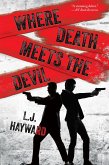 Where Death Meets the Devil (eBook, ePUB)