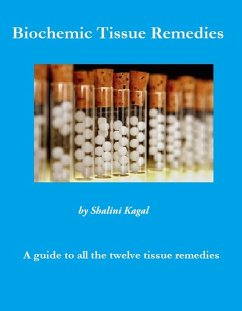 Biochemic Tissue Remedies (eBook, ePUB) - Kagal, Shalini