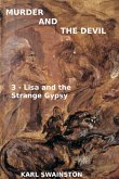 Murder & the Devil - 3: Lisa and the Strange Gypsy (eBook, ePUB)