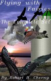 Flying With Fairies - The Complete Set (eBook, ePUB) Flying With Fairies - The Complete Set (eBook, ePUB)