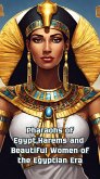 Pharaohs of Egypt,Harems and Beautiful Women of the Egyptian Era (Antic, #1) (eBook, ePUB)