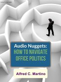 Audio Nuggets: How To Navigate Office Politics (eBook, ePUB)