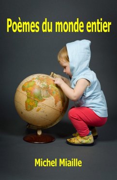 Poèmes du monde entier (eBook, ePUB) - Miaille, Michel