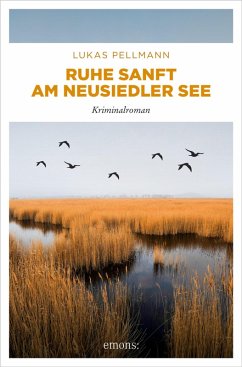 Ruhe sanft am Neusiedler See (eBook, ePUB) - Pellmann, Lukas