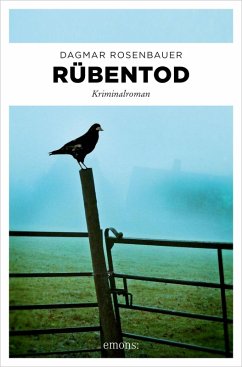 Rübentod (eBook, ePUB) - Rosenbauer, Dagmar